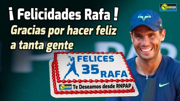 Felicidades Rafa en tu 35 Aniversario, gracias por hacer feliz a tanta gente